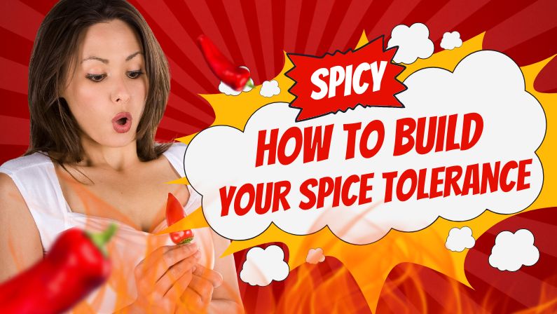how to build your spice tolerance